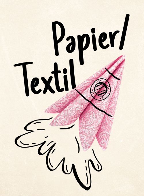 Papier / Textil